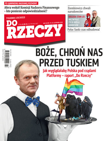 Okładka tygodnika „Do Rzeczy” nr 47/2018 (299)