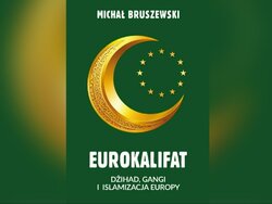Miniatura: Eurokalifat zamiast euroislamu