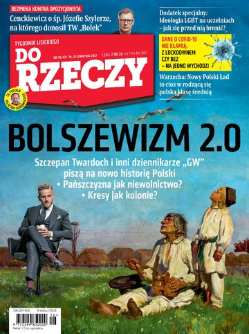 Okładka tygodnika „Do Rzeczy” nr 16/2021 (421)