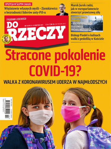 Okładka tygodnika „Do Rzeczy” nr 14/2021 (419)