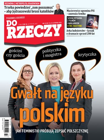 Okładka tygodnika „Do Rzeczy” nr 47/2019 (349)