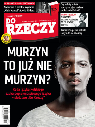 Okładka tygodnika „Do Rzeczy” nr 12/2021 (417)