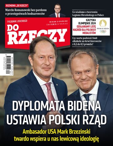 Okładka tygodnika „Do Rzeczy” nr 30/2024 (588)