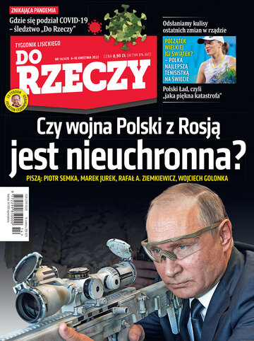 Okładka tygodnika „Do Rzeczy” nr 14/2022 (470)