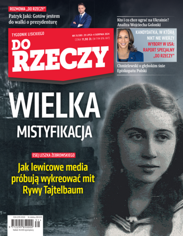 Okładka tygodnika „Do Rzeczy” nr 31/2024 (589)