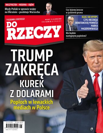 Okładka tygodnika „Do Rzeczy” nr 8/2025 (617)